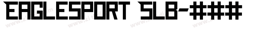 Eaglesport Slb字体转换